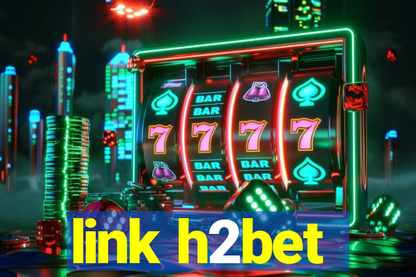 link h2bet